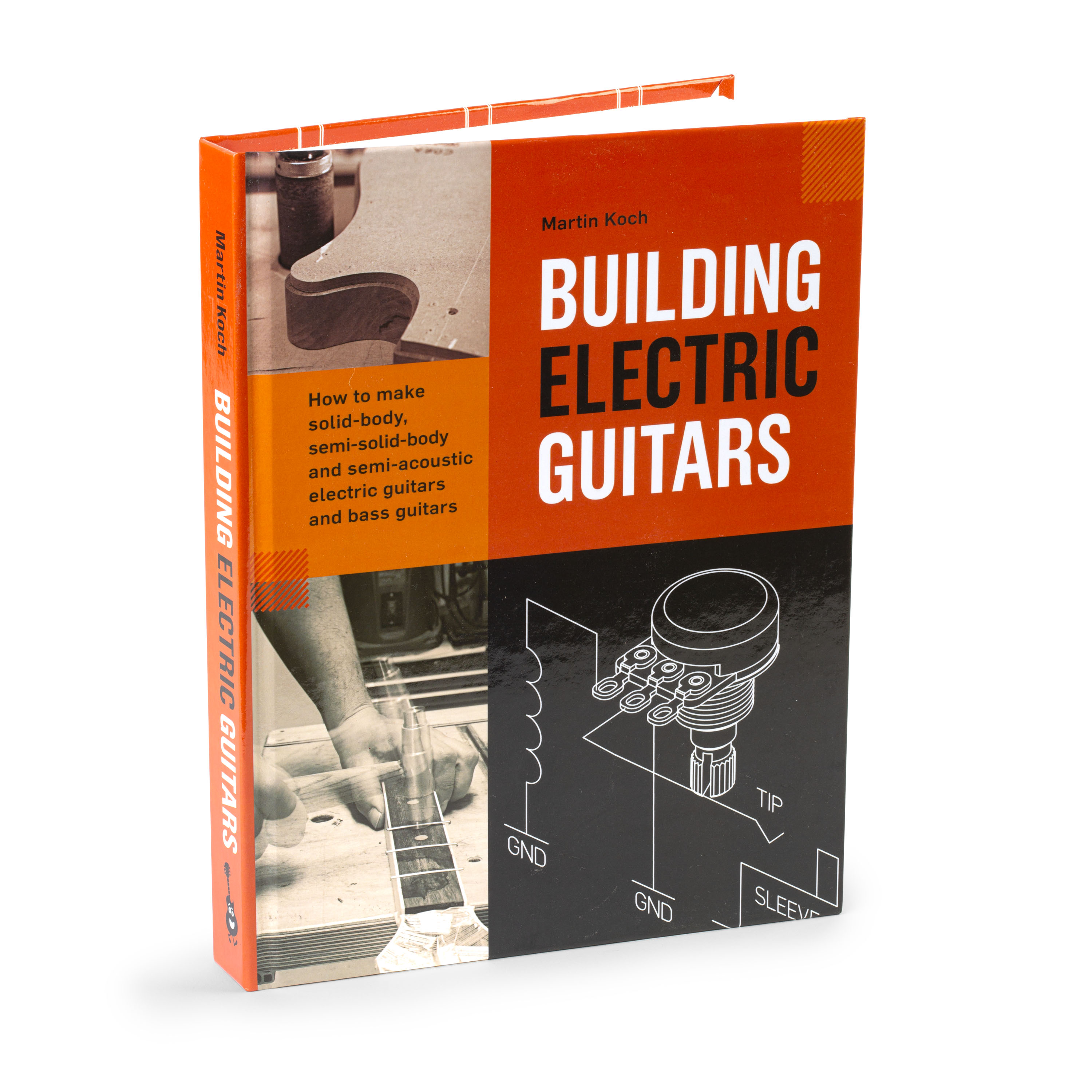 Building Electric Guitars - 3rd Edition