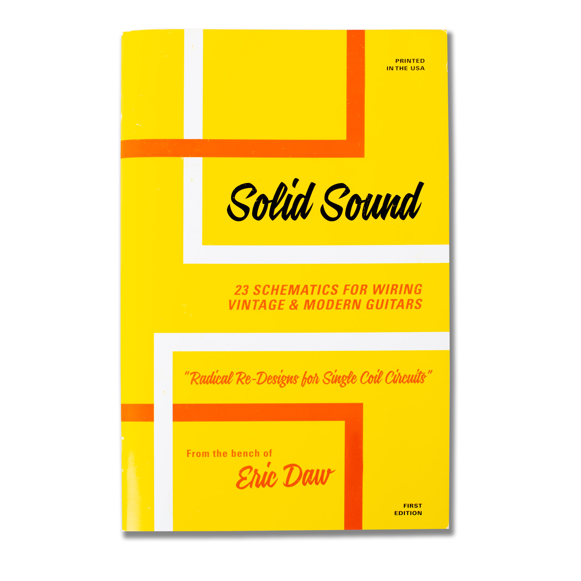 Solid Sound: 23 Schematics for Wiring Vintage and Modern Guitars